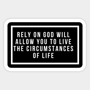 Rely On God Sticker